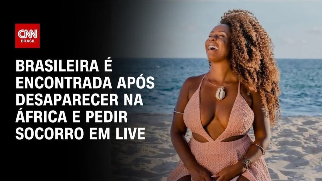 brasileira-e-encontrada-apos-desaparecer-na-africa-e-pedir-socorro-em-live
